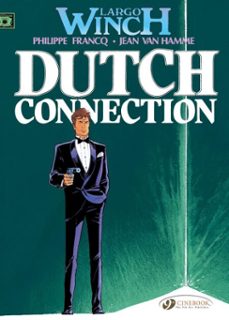 largo winch - volume 3 - dutch connection (ebook)-philippe francq-jean van hamme-9781849189842
