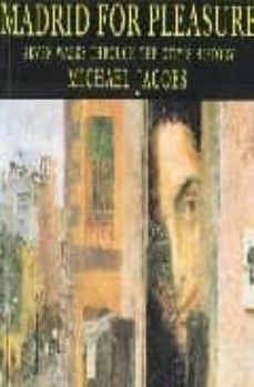 madrid for pleasure: seven walks through the city s history-9781873429242