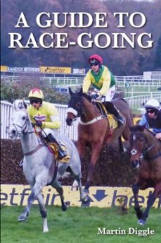 a guide to race-going (ebook)-martin diggle-9781908809742