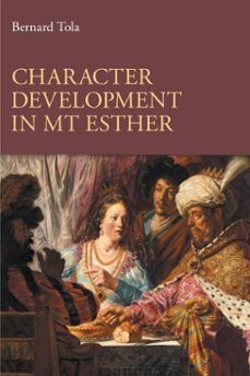 character development in mt esther (ebook)-bernard tola-9781914490842