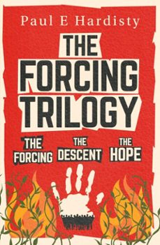 the forcing trilogy (ebook)-paul e. hardisty-9781917764742