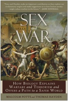 sex and war (ebook)-malcolm potts-thomas hayden-9781935251842