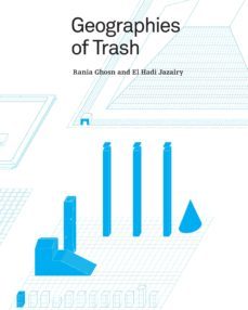 geographies of trash-9781940291642