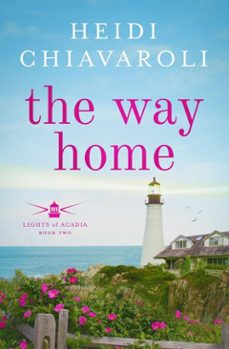 the way home (ebook)-heidi chiavaroli-9781957663142
