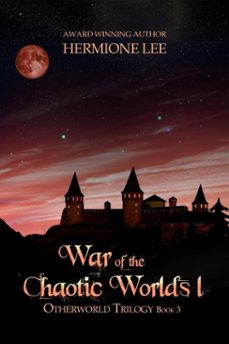 war of the chaotic worlds i (ebook)-hermione lee-9781958336342