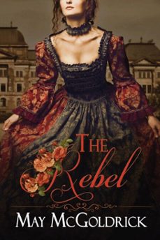 the rebel (ebook)-may mcgoldrick-jan coffey-9781960330642