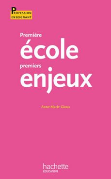 première ecole, premiers enjeux (ebook)-9782011813442