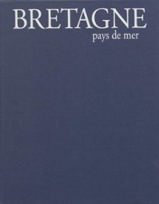 bretagne : pays de mer (ebook)-bernard le nail-philip plisson-9782014618242