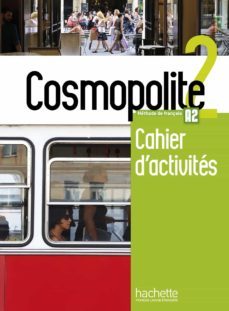 cosmopolite, méthode de français, a2 : cahier d activités-9782015135342