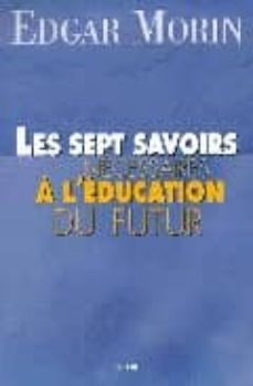 les sept savoirs necessaires a l education du futur-9782020419642