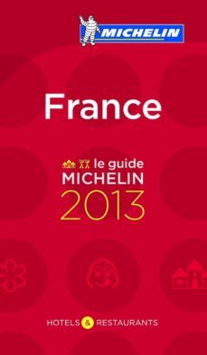france 2013 (ref. 60001) (guias de alojamiento y restauracion)-9782067180642
