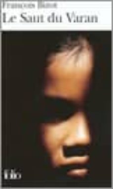 le saut du varan-françois bizot-9782070349142