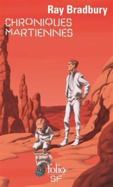 chroniques martiennes-ray bradbury-9782070417742