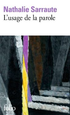 l'usage de la parole-nathalie sarraute-9782072676642