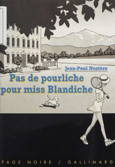 pas de pourliche pour miss blandiche (ebook)-jean paul noziere-9782075053242
