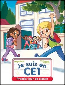 je suis en ce1. vol. 1. premier jour de classe-9782080280442