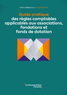 guide pratique des règles comptables applicables aux associations, fondations et fonds de dotation (ebook)-9782111744042
