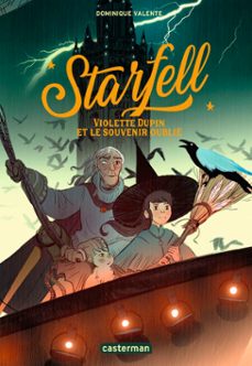 starfell (tome 2) - violette dupin et le souvenir oublie (ebook)-dominique valente-9782203227842