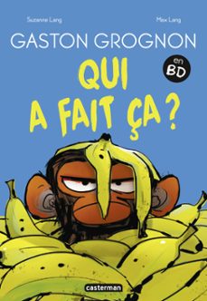 gaston grognon en bd - qui a fait ça ? (ebook)-suzanne lang-9782203277342