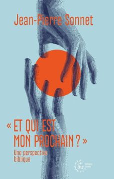 et qui est mon prochain ? (ebook)-jean pierre sonnet-9782204178242