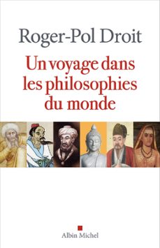 un voyage dans les philosophies du monde (ebook)-roger pol droit-9782226469342