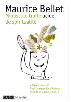 minuscule traite acide de spiritualite (ebook)-maurice bellet-9782227493742