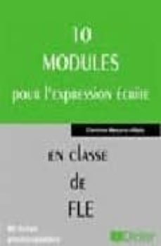 10 modules pour l expression ecrite en classe de fle-c. massena allais-9782278050642