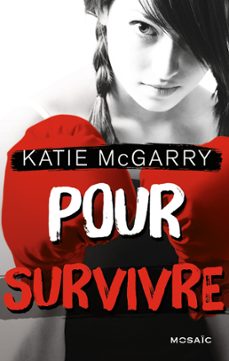 pour survivre (ebook)-katie mcgarry-9782280360142