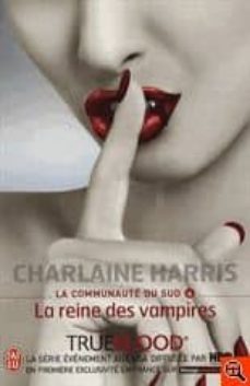 la reine des vampires (la communaute du sud 6)-9782290019542