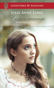 pennyroyal green (tome 5) - la rose sauvage (ebook)-julie anne long-9782290135242