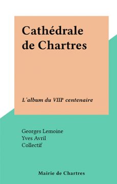 cathedrale de chartres (ebook)-yves avril-9782307434542