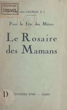 le rosaire des mamans (ebook)-pierre lhande-9782307509042