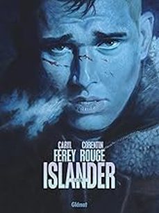 islander. vol. 1. l exil-caryl ferey-corentin rouge-9782344043042