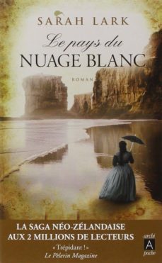 le pays du nuage blanc-sarah lark-9782352876342