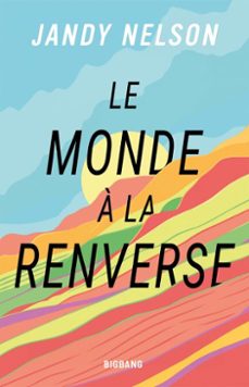 le monde a la renverse (ebook)-jandy nelson-9782362315442