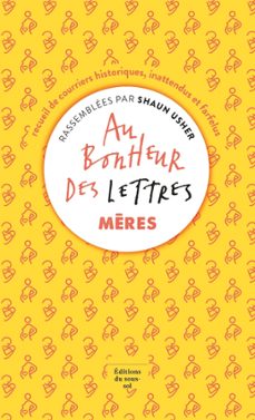 au bonheur des lettres - mères (ebook)-shaun usher-9782364685642