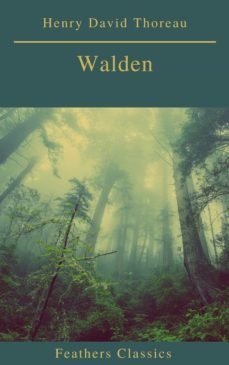 walden (feathers classics)(best navigation, active toc) (ebook)-9782378076542