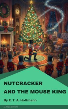 nutcracker and the mouse king (ebook)-e. t. a. hoffmann-9782379264542