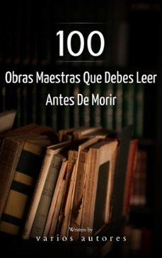 100 obras maestras que debes leer antes de morir (ebook)-9782380378542