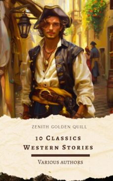 10 classics western stories (ebook)-andy adams-frederic balch-b. m. bower-9782386914942