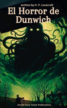 el horror de dunwich (ebook)-h.p. lovecraft-zenith ivory tower publications-9782386919442