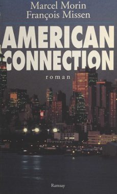 american connection (ebook)-marcel morin-françois missen-9782402127042