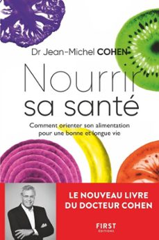 nourrir sa sante - comment orienter son alimentation pour une bonne et longue vie (ebook)-jean michel cohen-9782412058442