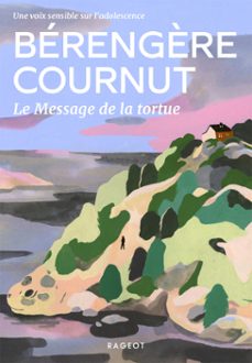 le message de la tortue (ebook)-berengere cournut-9782700284942