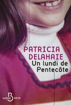 un lundi de pentecote (ebook)-patricia delahaie-9782714403742