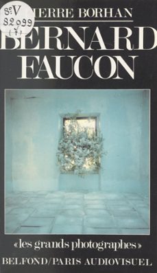 bernard faucon (ebook)-pierre borhan-9782714489142