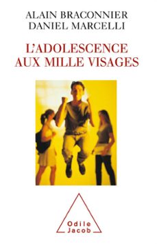 l'  adolescence aux mille visages (ebook)-alain braconnier-daniel marcelli-9782738182142