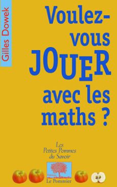 voulez-vous jouer avec les maths ? (ebook)-gilles dowek-9782746513242