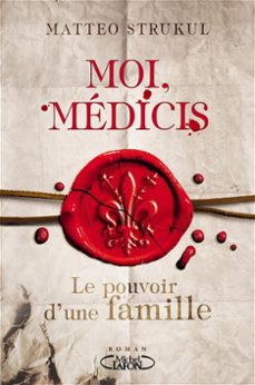 moi, médicis (ebook)-matteo strukul-9782749937342