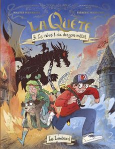 la quete - tome 3 - le reveil du dragon-metal (ebook)-frédéric maupomé-9782808218542